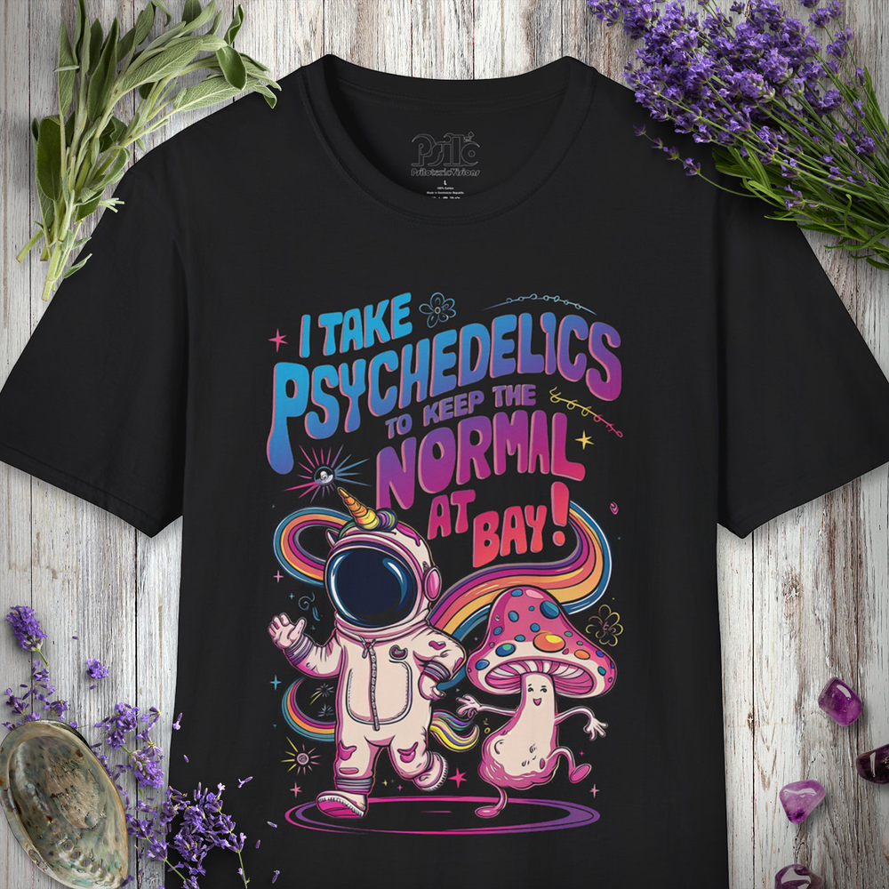 "I Take Psychedelics to Keep the Normal At Bay" Unisex SOFTSTYLE T-SHIRT
