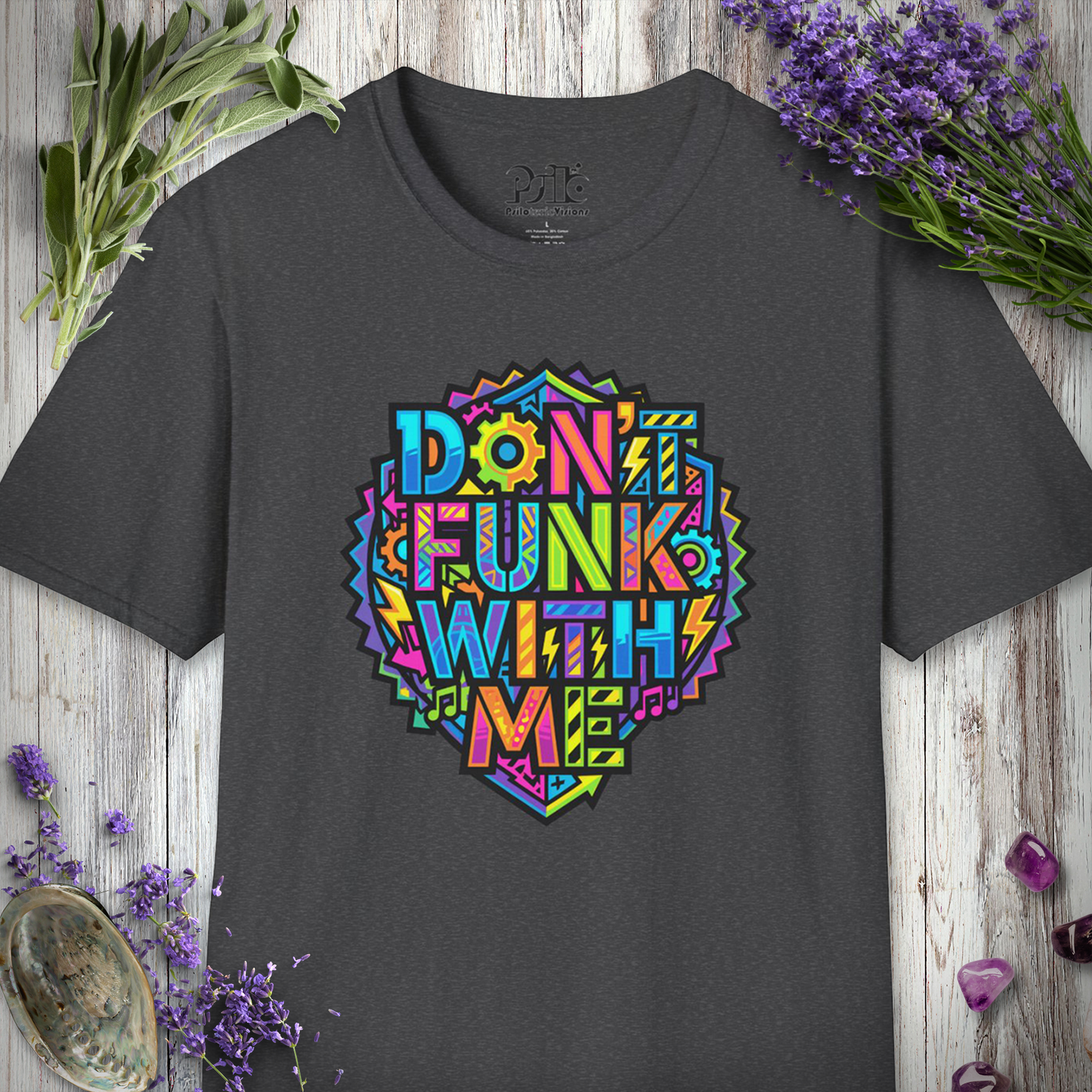 "Don't Funk With Me" T-SHIRT