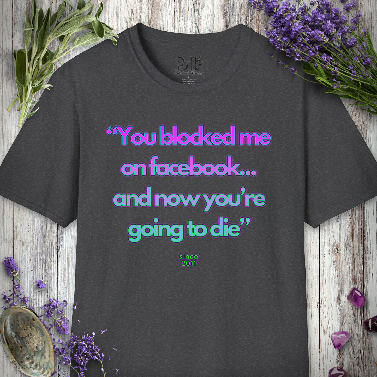 "Blocked Me On Facebook" T-SHIRT