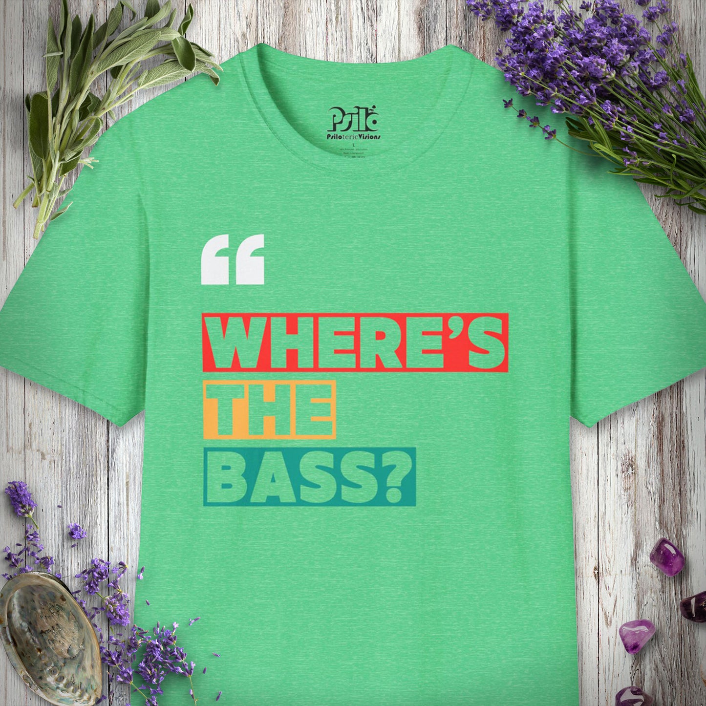 "Where's The Bass" T-SHIRT