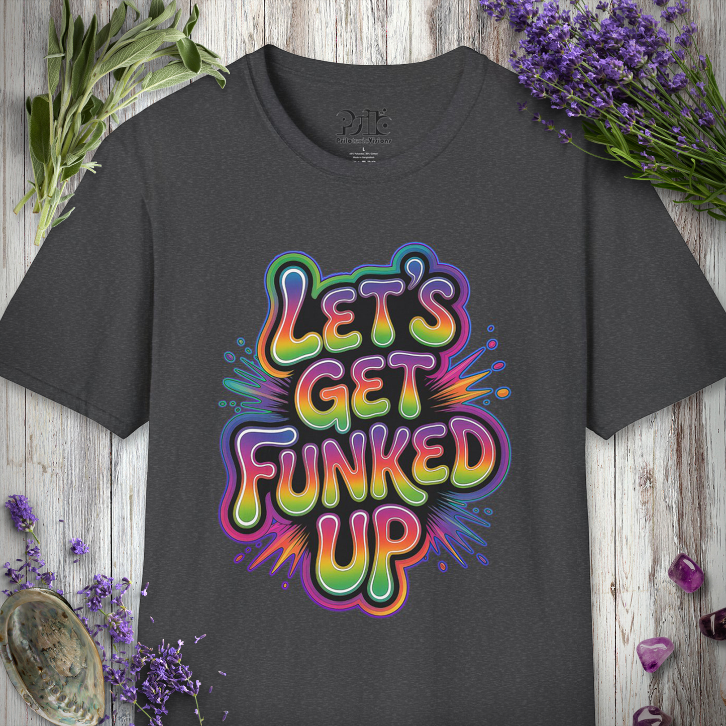 "Let's Get Funked Up" T-SHIRT