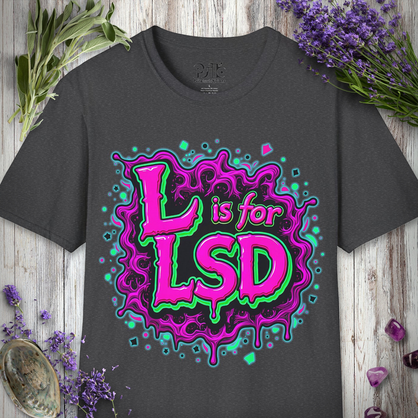 L Is For LSD T-SHIRT