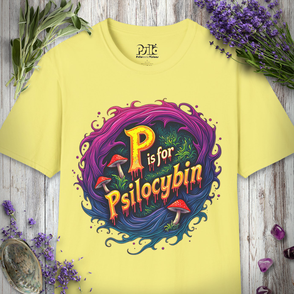 P is For Psilocybin T-SHIRT