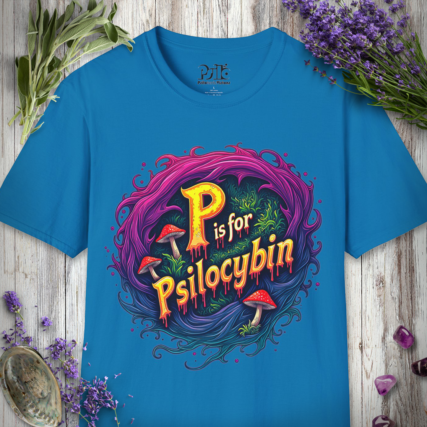 P is For Psilocybin T-SHIRT