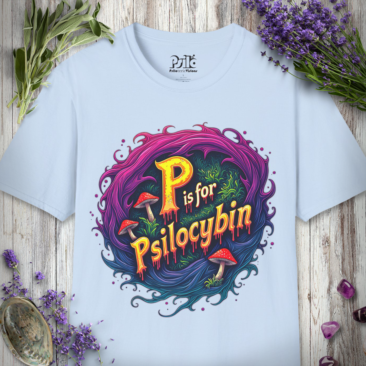 P is For Psilocybin T-SHIRT