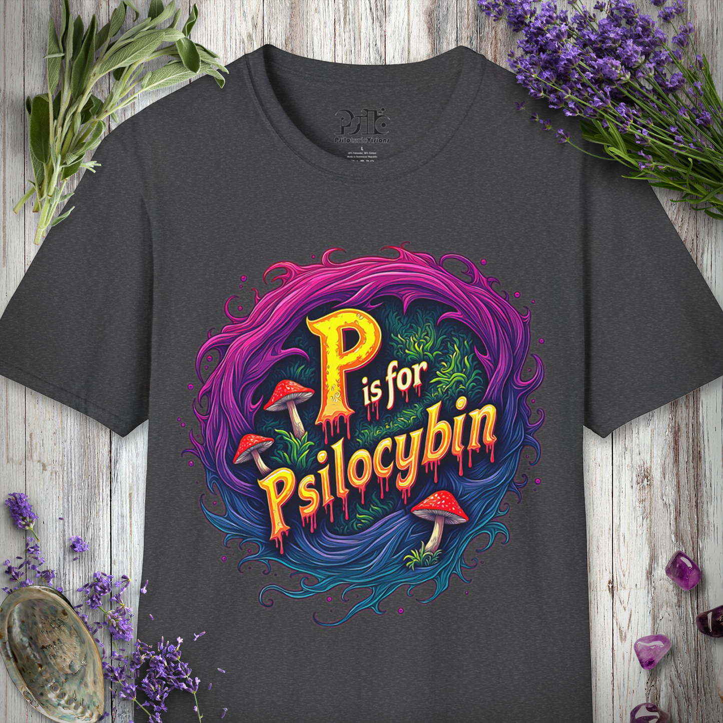 P is For Psilocybin T-SHIRT