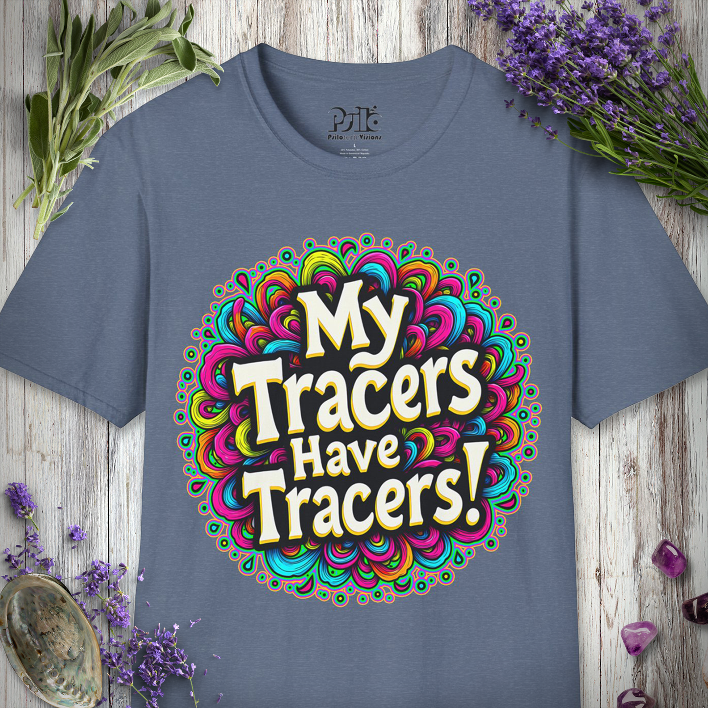 Tracers Have Tracers T-SHIRT