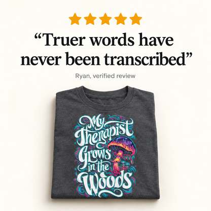 My Therapist t-shirt