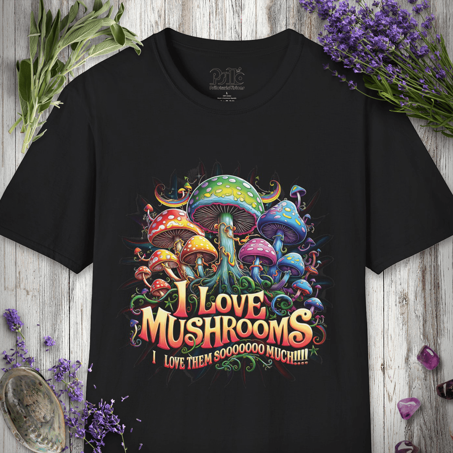 I Love Mushrooms Sooooo Much T-SHIRT