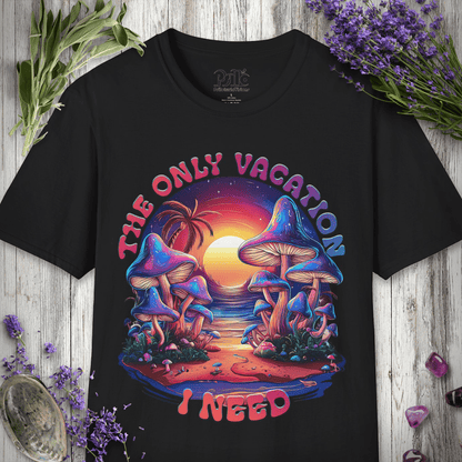 Only Vacation I Need T-SHIRT