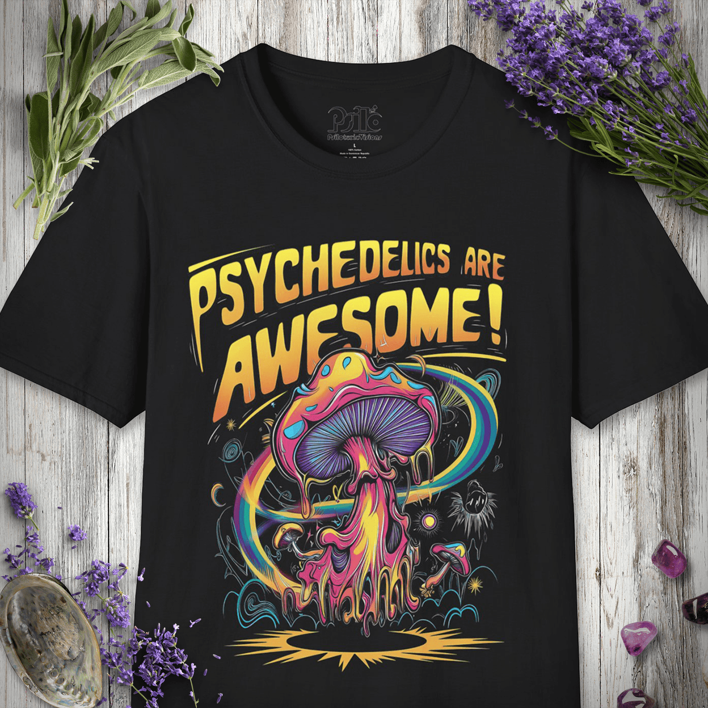 Psychedelics Are Awesome T-Shirt