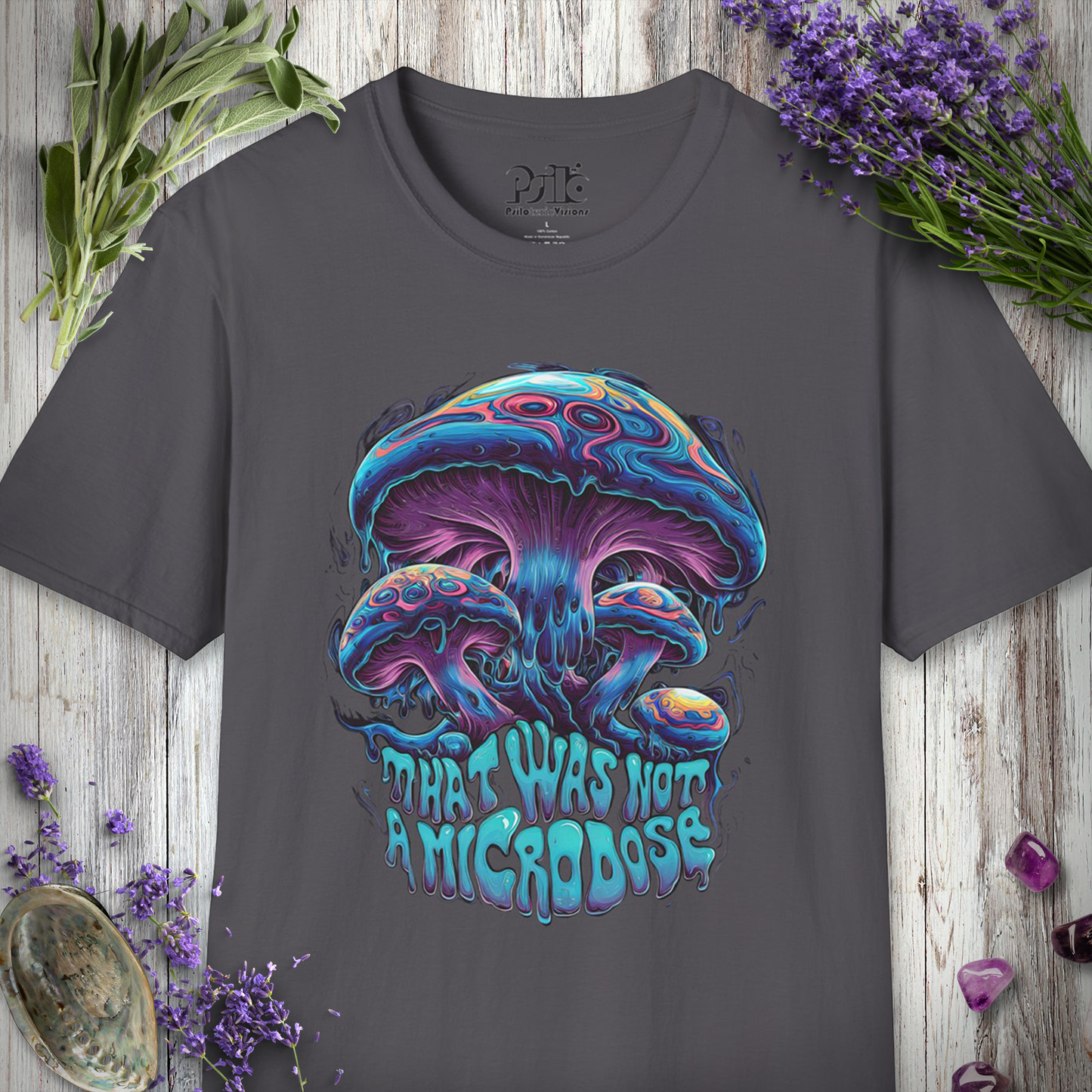 That Was Not A Microdose T-SHIRT