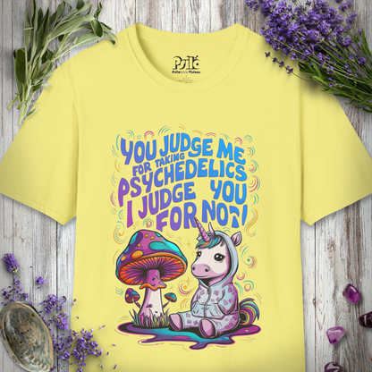 I Judge You For Not T-SHIRT *