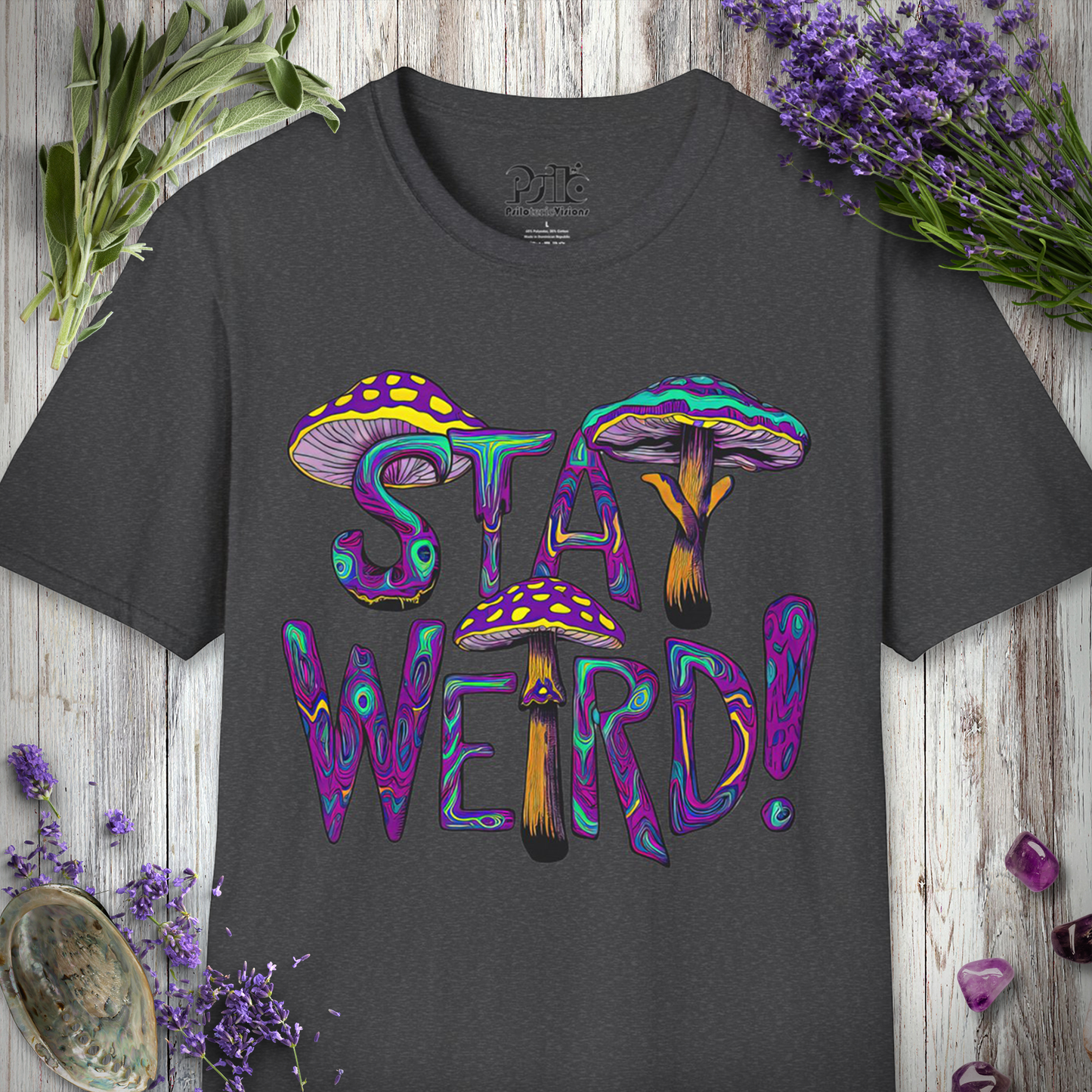 Stay Weird T-Shirt