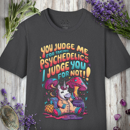 I Judge You for Not T-SHIRT *
