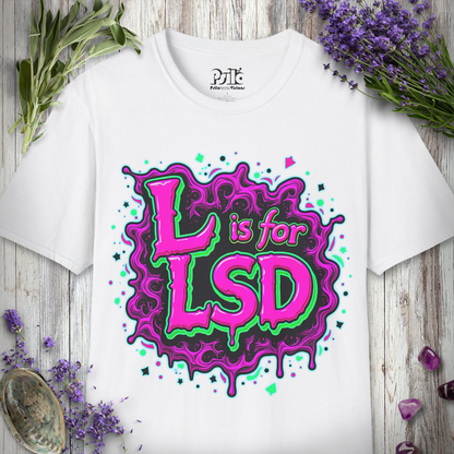 L Is For LSD T-SHIRT