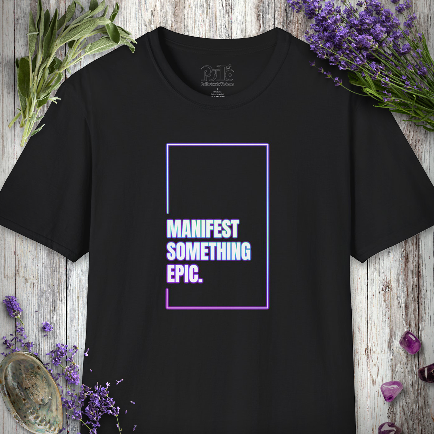 "Manifest Something Epic" T-SHIRT