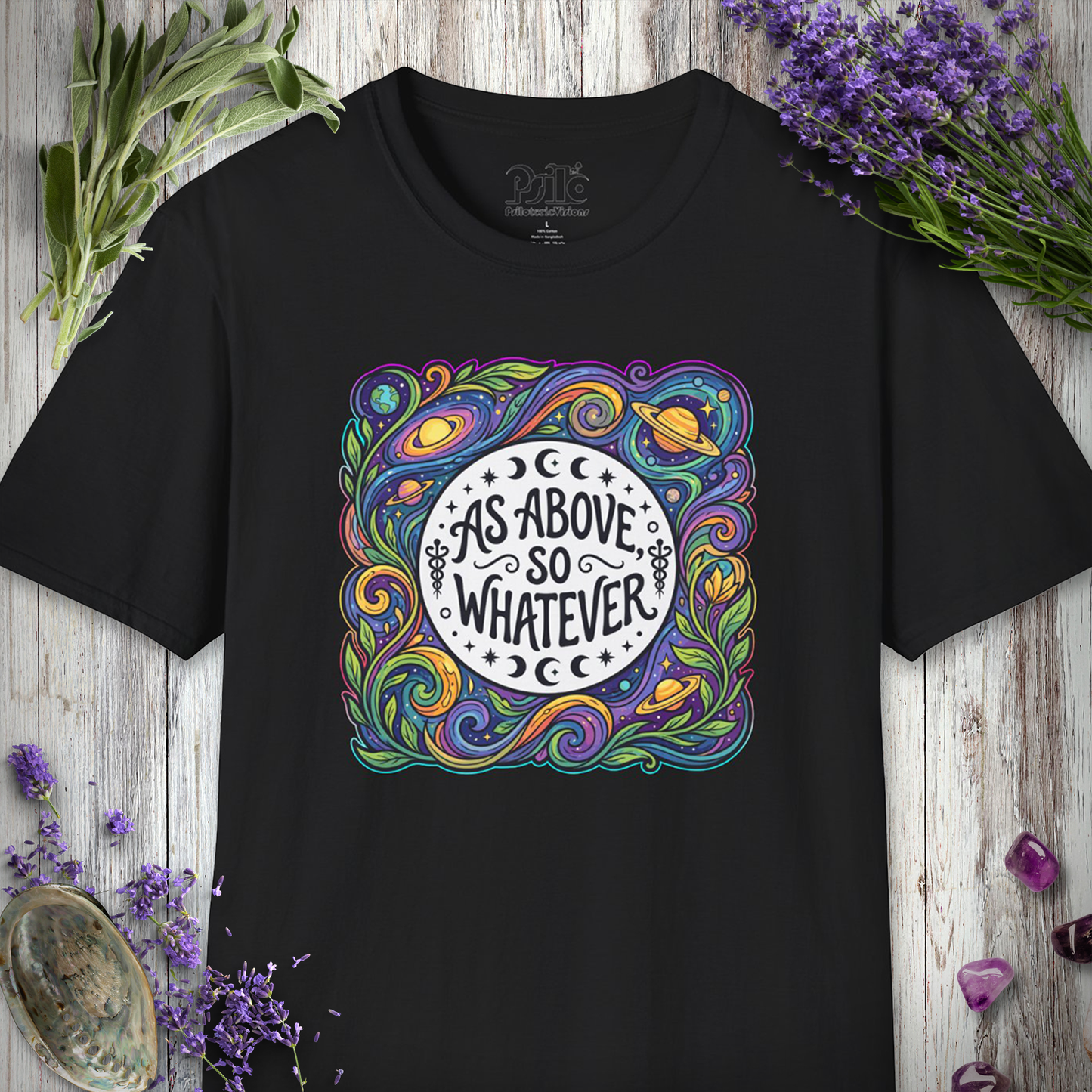 "As Above So Whatever" T-SHIRT