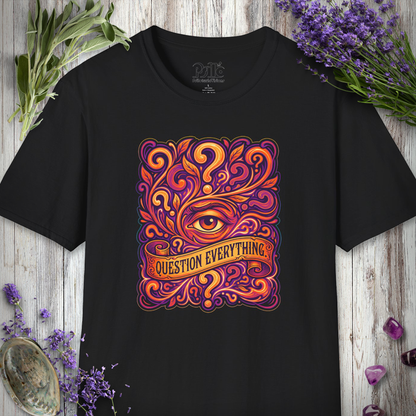 "Question All Things" T-SHIRT