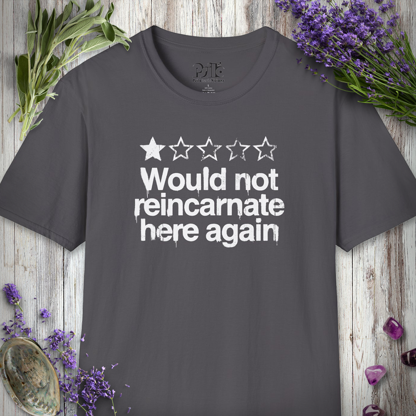"Would NOT Reincarnate - Grunge" T-SHIRT