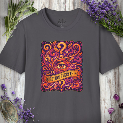 "Question All Things" T-SHIRT