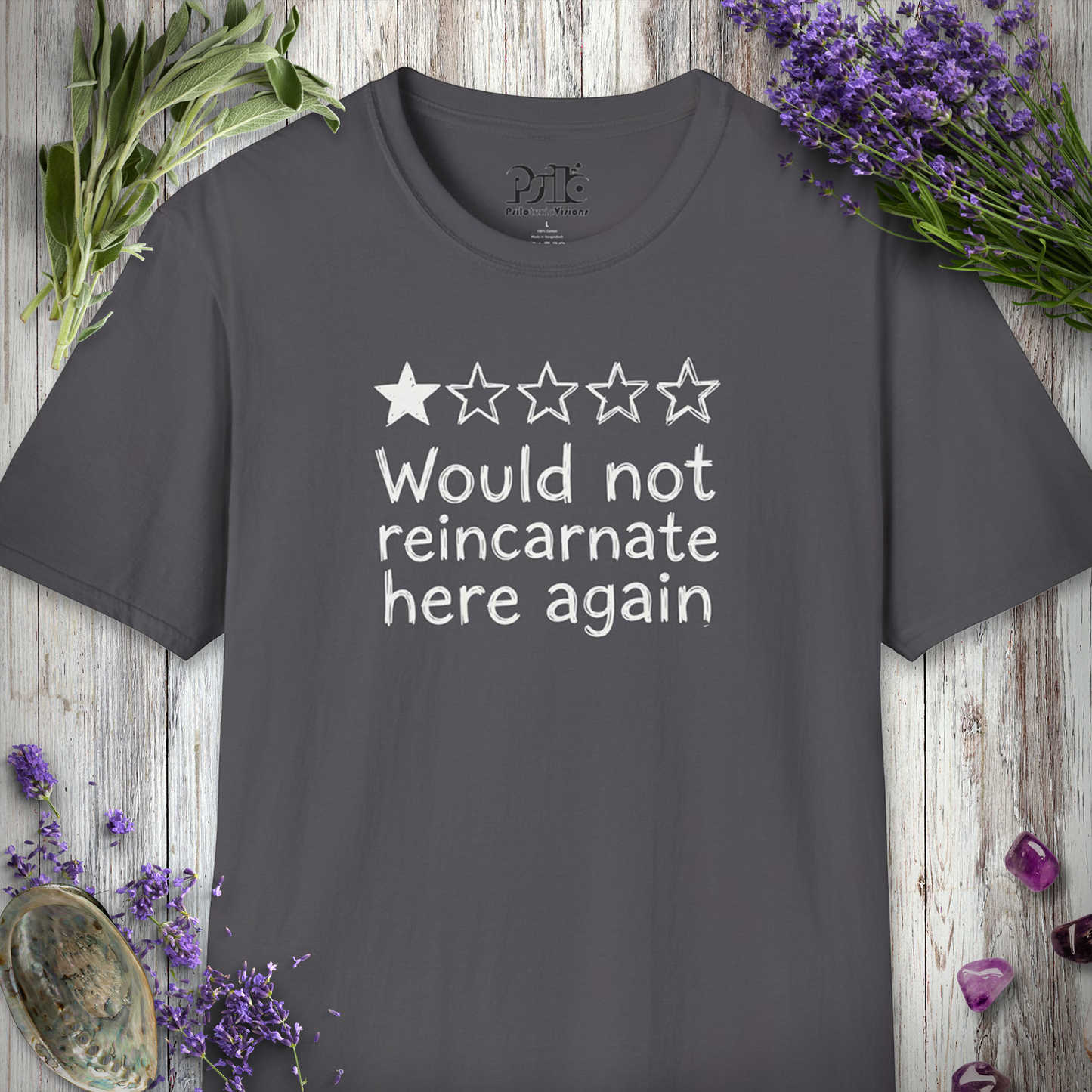 "Would NOT Reincarnate - Handwriting" T-SHIRT
