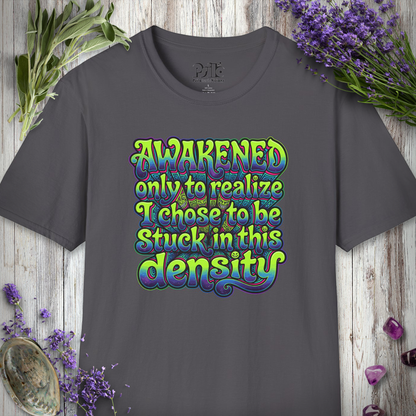 "Dense Awakening" T-SHIRT