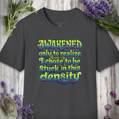 "Dense Awakening" T-SHIRT