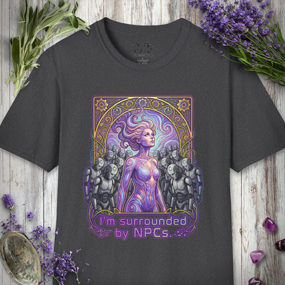 "Surrounded NPC Life" T-SHIRT