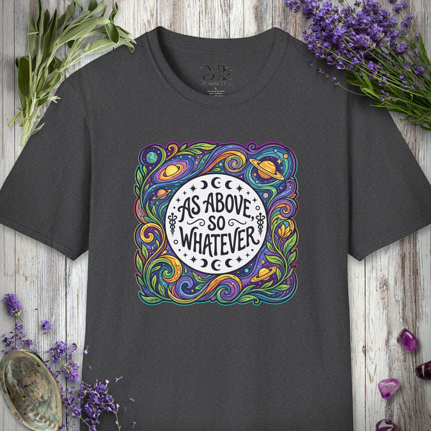 "As Above So Whatever" T-SHIRT