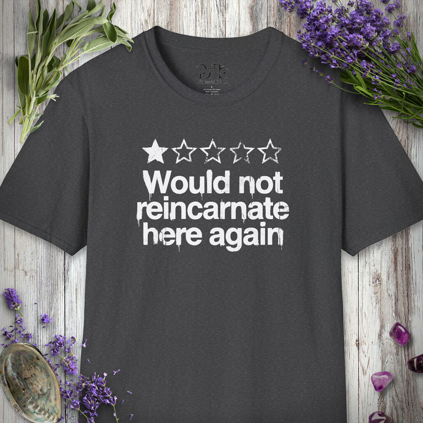 "Would NOT Reincarnate - Grunge" T-SHIRT