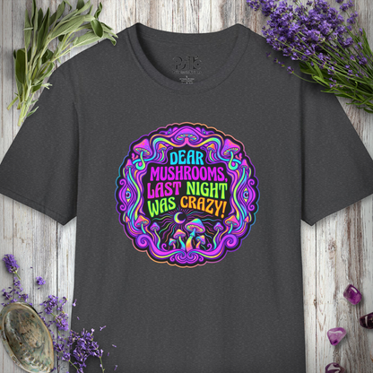 "Last Night Mushrooms" T-SHIRT