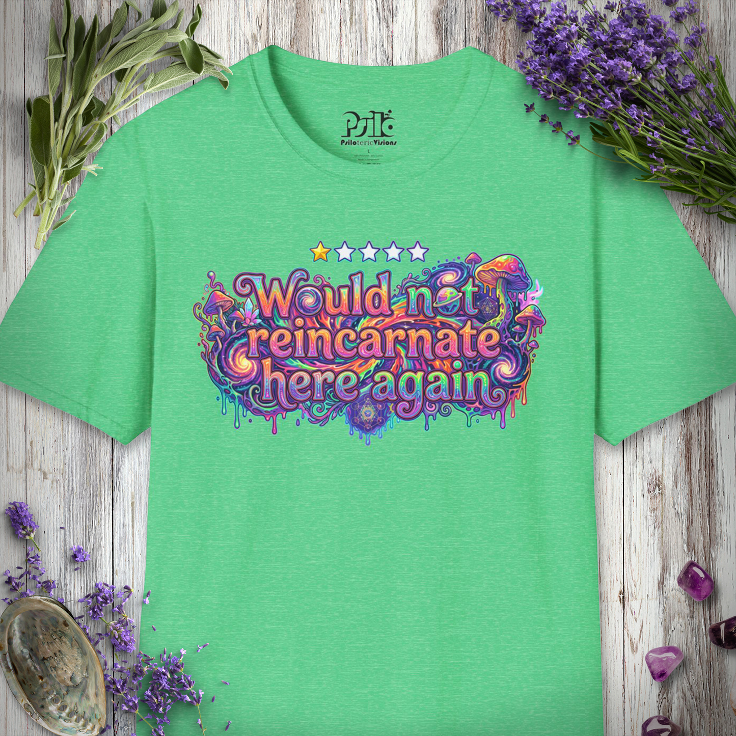 "Would NOT Reincarnate - Mushrooms" T-SHIRT