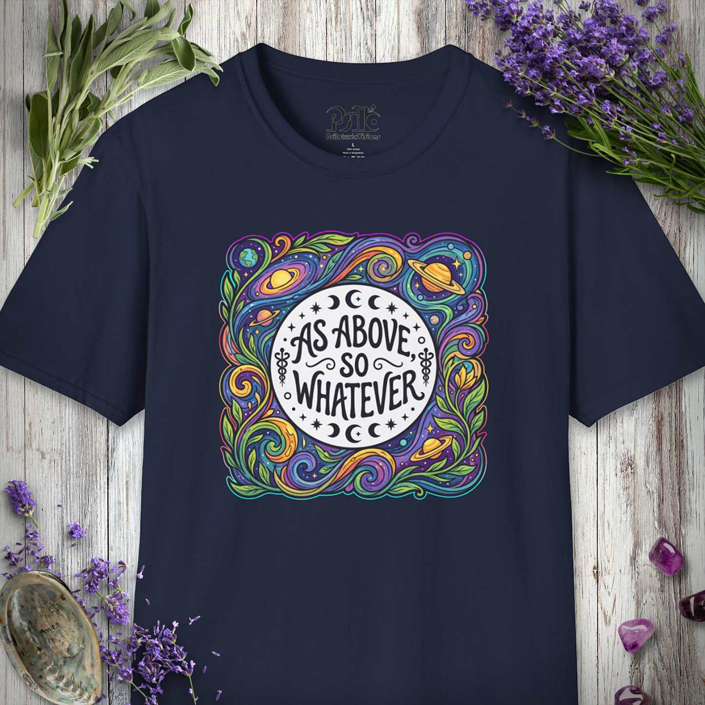 "As Above So Whatever" T-SHIRT
