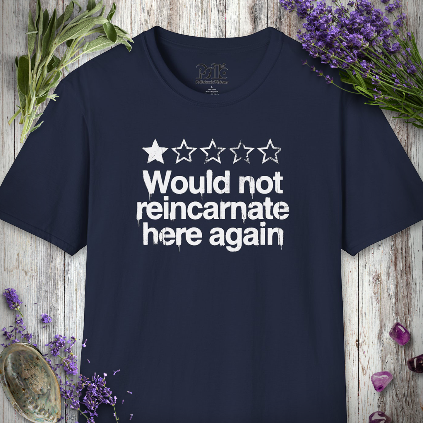 "Would NOT Reincarnate - Grunge" T-SHIRT