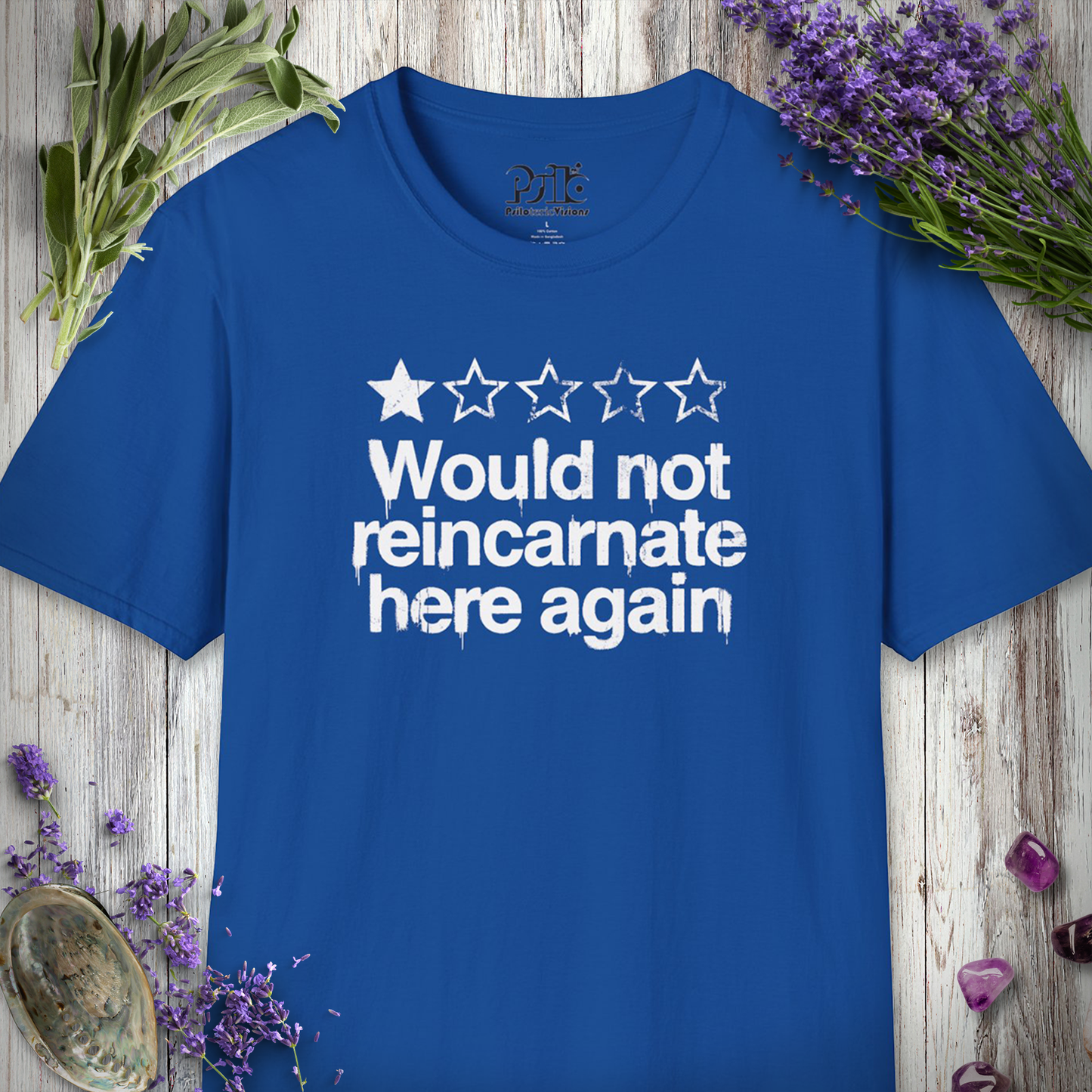 "Would NOT Reincarnate - Grunge" T-SHIRT