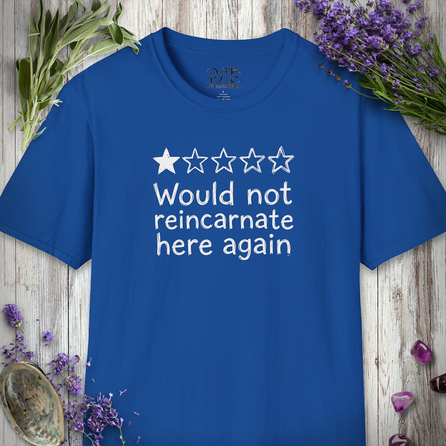 "Would NOT Reincarnate - Handwriting" T-SHIRT