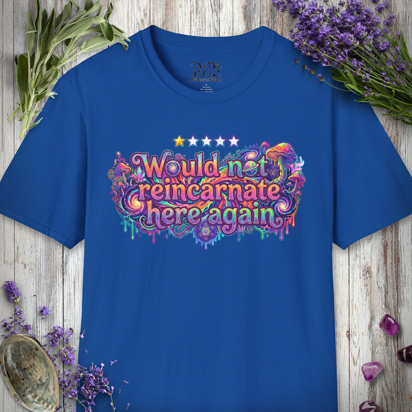 "Would NOT Reincarnate - Mushrooms" T-SHIRT