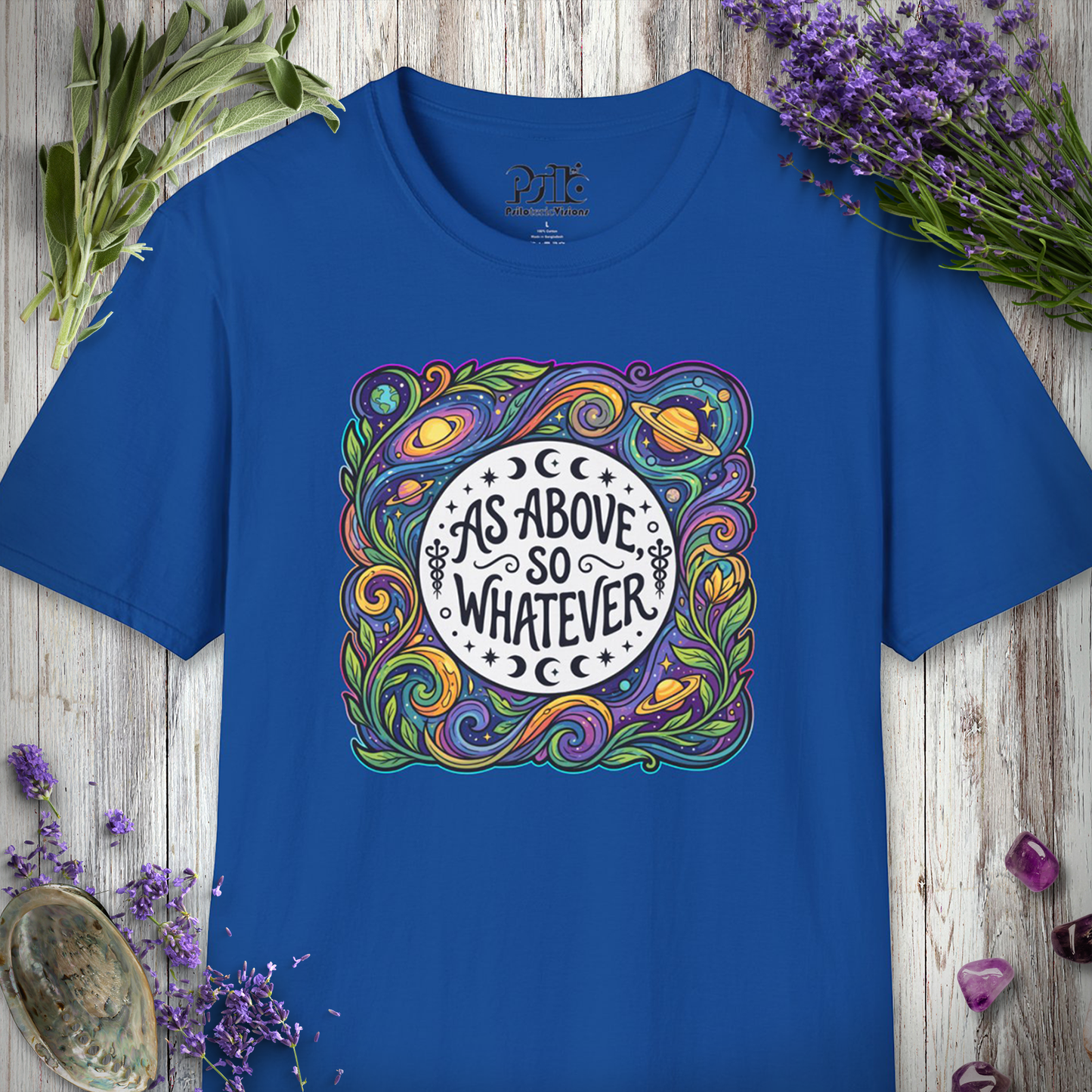 "As Above So Whatever" T-SHIRT