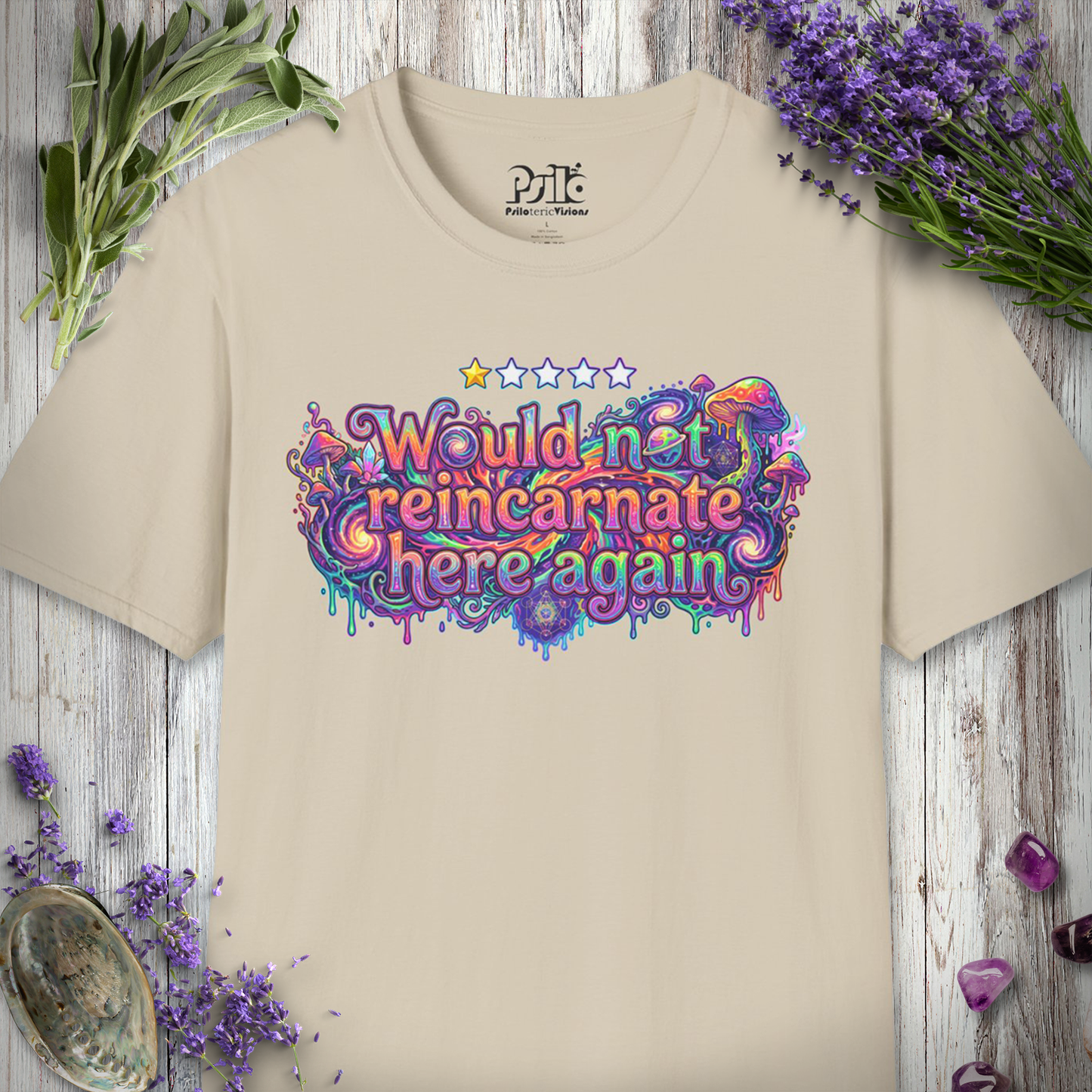 "Would NOT Reincarnate - Mushrooms" T-SHIRT
