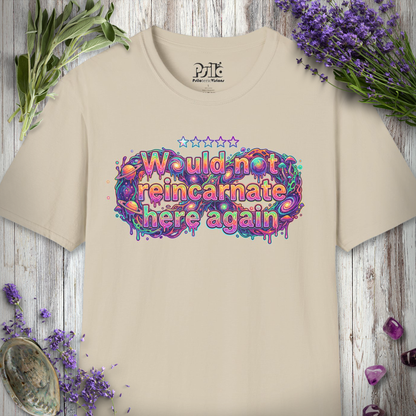 "Would NOT Reincarnate - Infinity" T-SHIRT