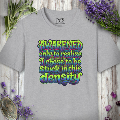 "Dense Awakening" T-SHIRT