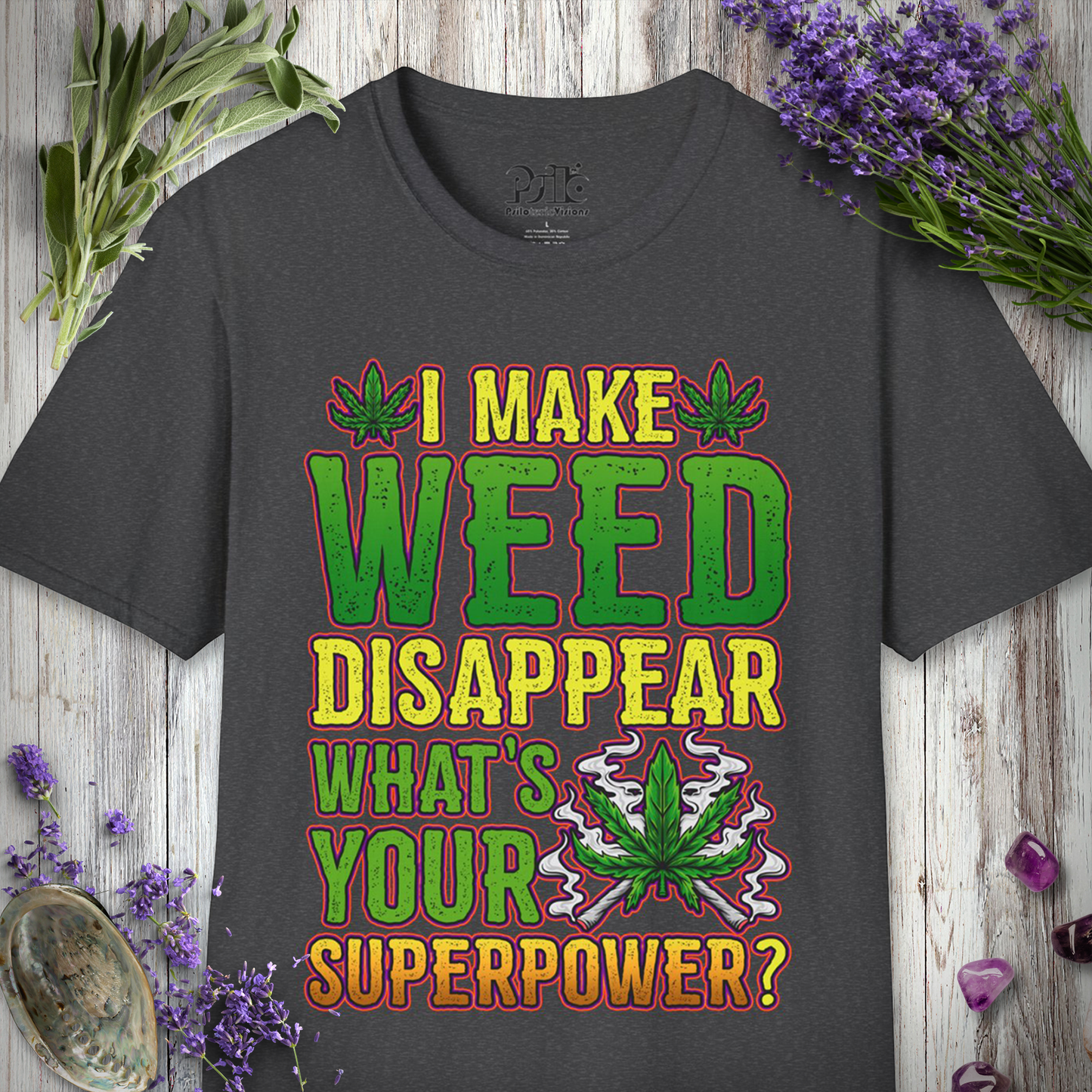 Weed Superpower T-SHIRT