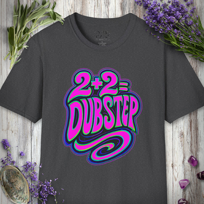 "2+2 = Dubstep" T-SHIRT