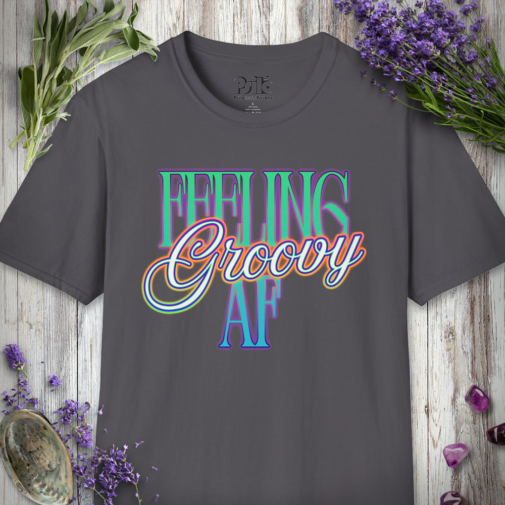 "Feeling Groovy AF" T-SHIRT