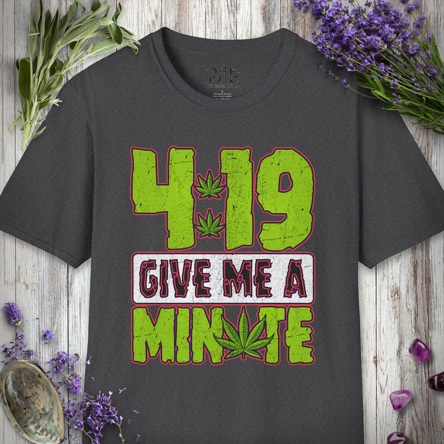 Give Me A Minute T-SHIRT