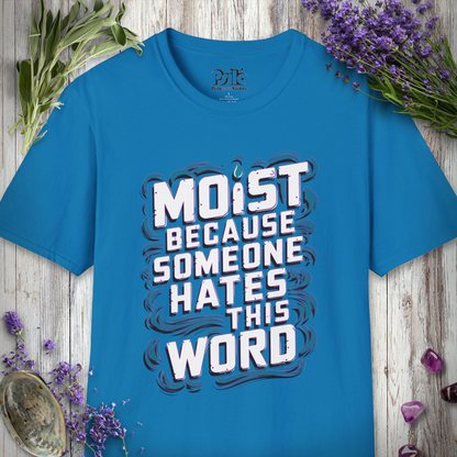 Moist T-Shirt