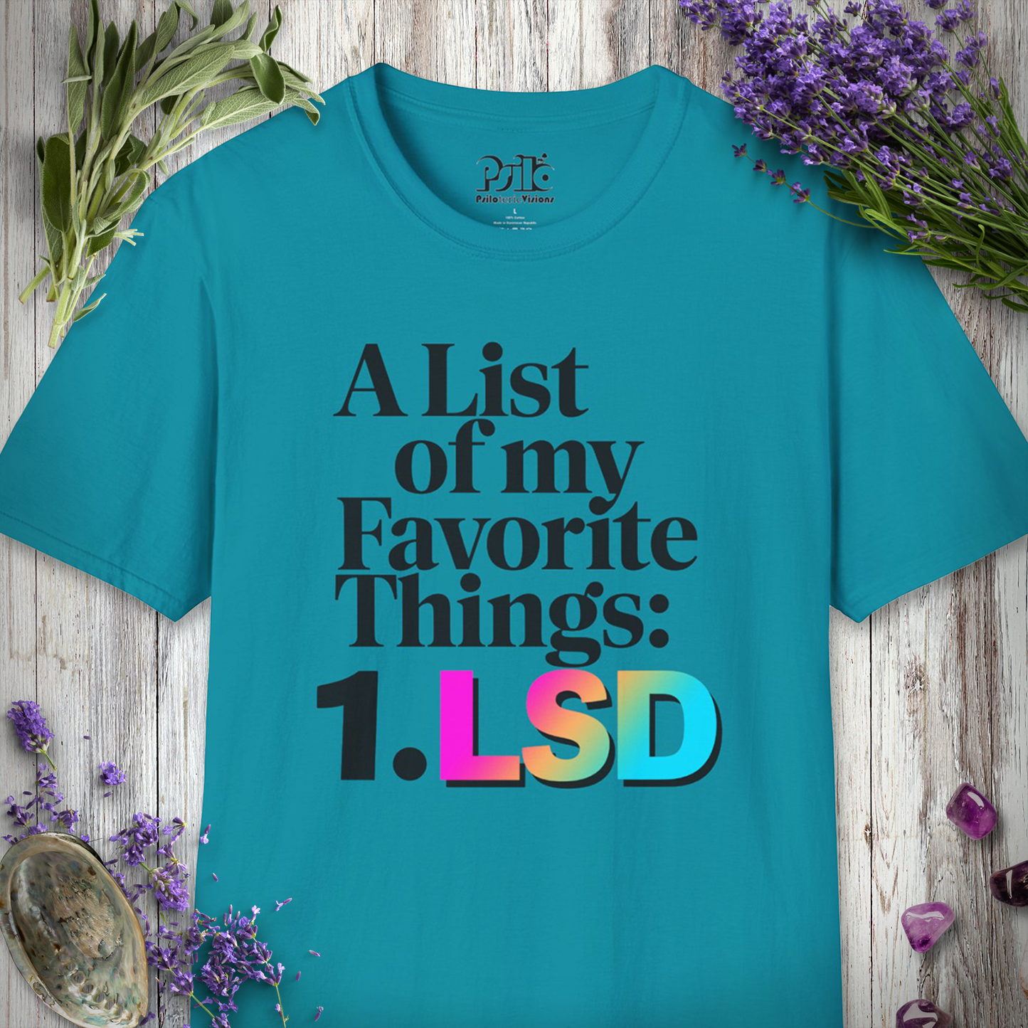 A list of My Favorite Things 1 LSD T-SHIRT