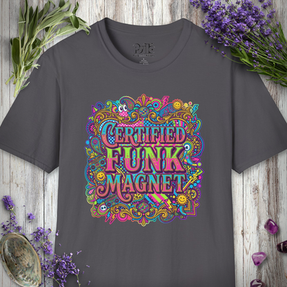 "Certified Funk Magnet" T-SHIRT