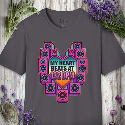 "Heart Beats At 132 BPM" T-SHIRT